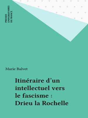 cover image of Itinéraire d'un intellectuel vers le fascisme